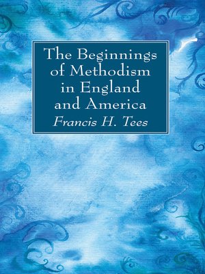 cover image of The Beginnings of Methodism in England and America